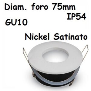 Faretto incasso Rotondo IP54 Nikel Satinato